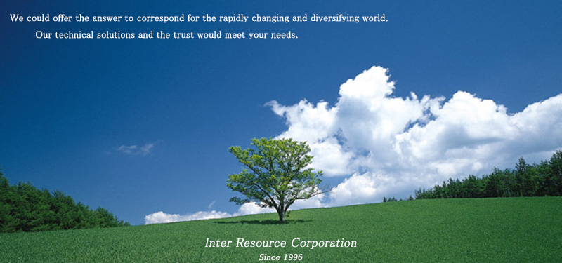 We could offer the answer to correspond for the rapidly changing and diversifying world.Our technical solutions and the trust would meet your needs.